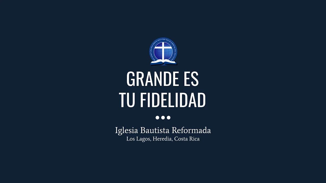 Grande es tu fidelidad