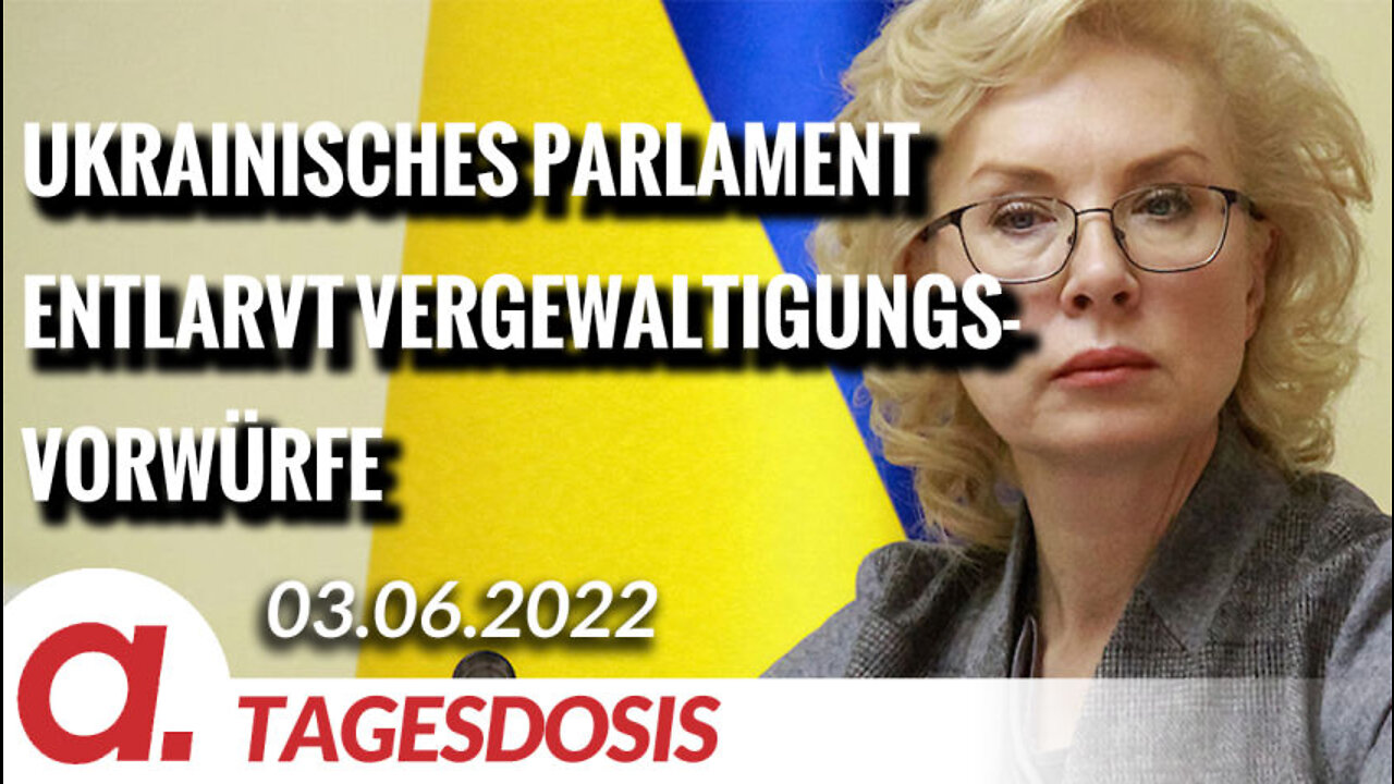 Ukrainisches Parlament entlarvt Vergewaltigungsvorwürfe gegen Russen als Lügen | Von Rainer Rupp