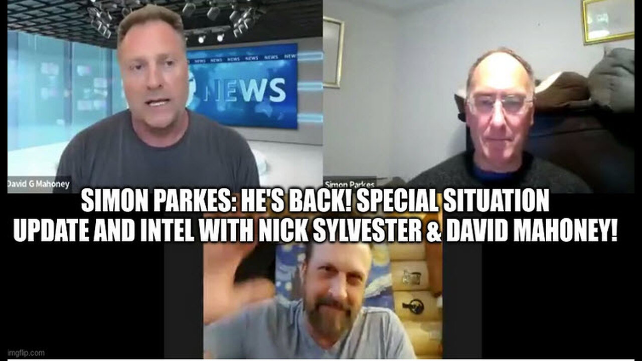 Simon Parkes: He's Back! Special Situation Update and Intel With Nick Sylvester & David Mahoney!