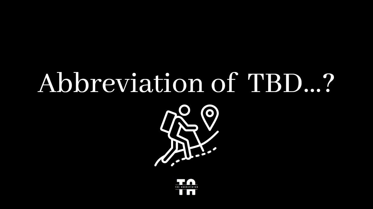 Abbreviation of TBD? | Social Concepts.