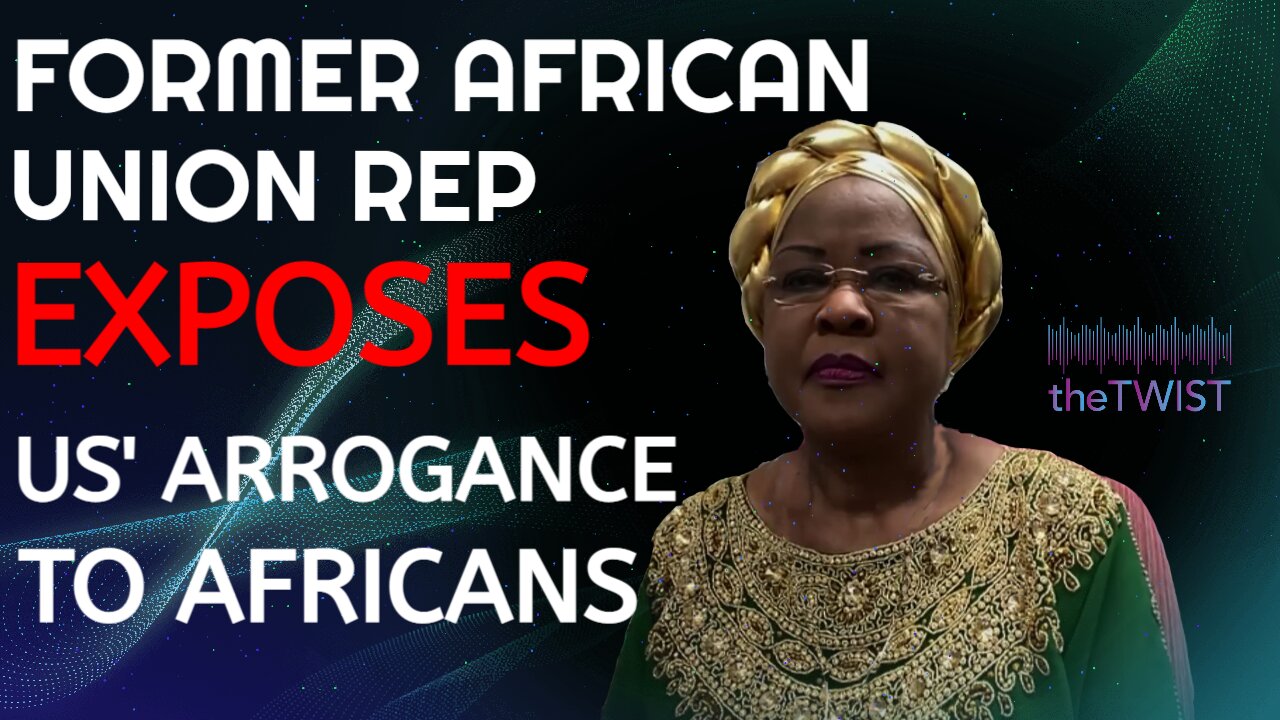 Former African Union Rep EXPOSES US' Arrogance to Africans