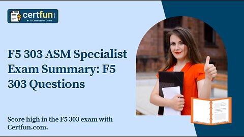 F5 303 ASM Specialist Exam Summary: F5 303 Questions
