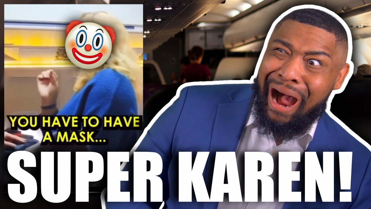 SUPER DUPER KAREN gets KICKED OFF AN AIRPLANE