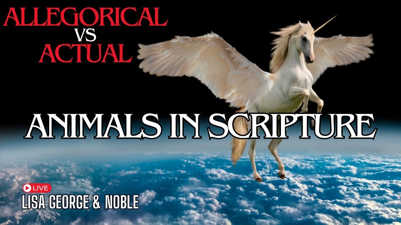 Unicorns? Dragons? Allegory or Actuality - With Lisa and Noble George