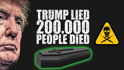 Trump Lied - Republicans Died