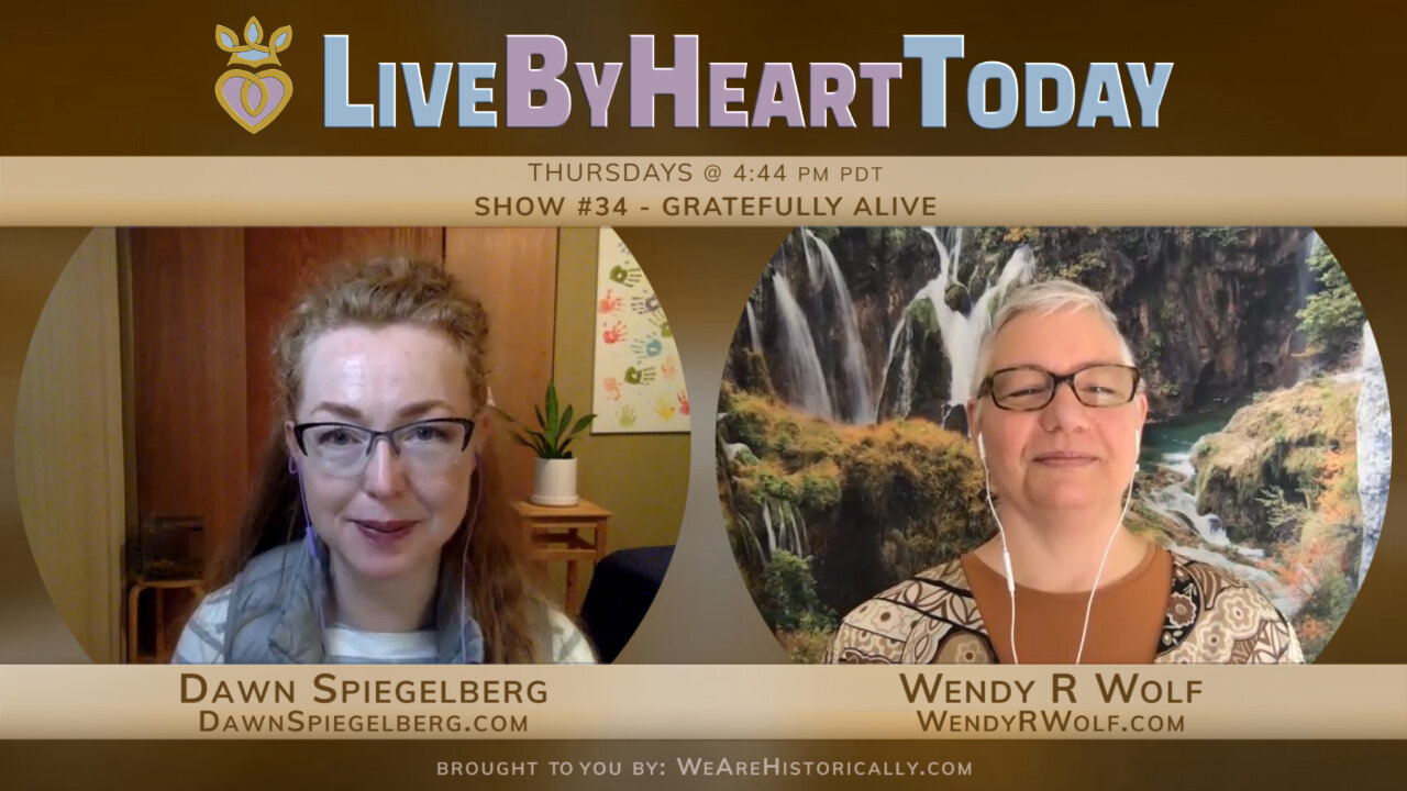 Gratefully Alive | Live By Heart Today #34