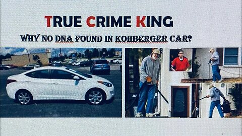 Why There hasn’t been DNA found in Bryan Kohbergers Car.