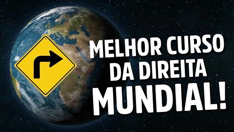 O melhor e mais importante curso da história da direita mundial