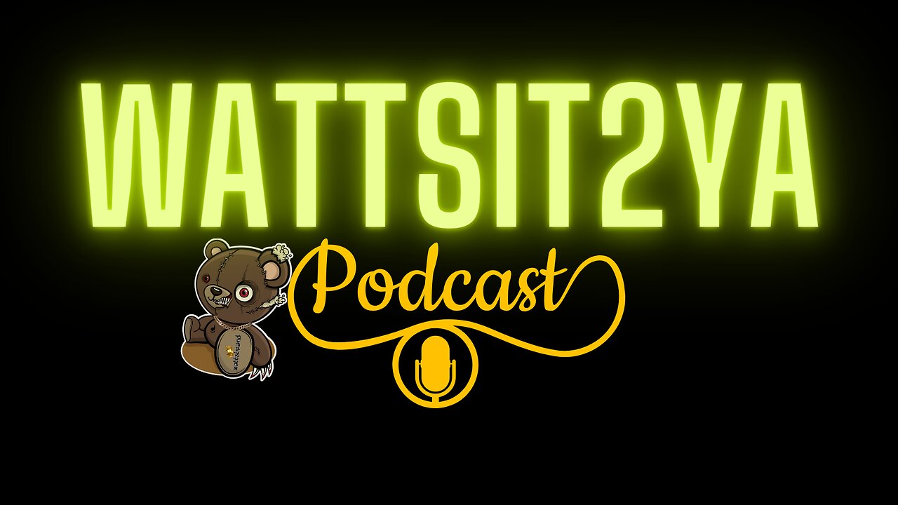 WATTSIT2YA EP. 3 HUMAN LOYALTY: PROBLEM & SOLUTION