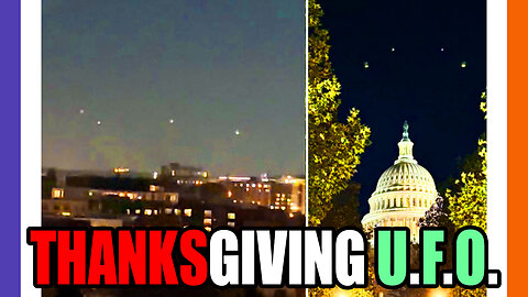 🚨BREAKlNG: UFOs In D.C. on Thanksgiving, Another Kamala Video, Rumble Sues California 🟠⚪🟣