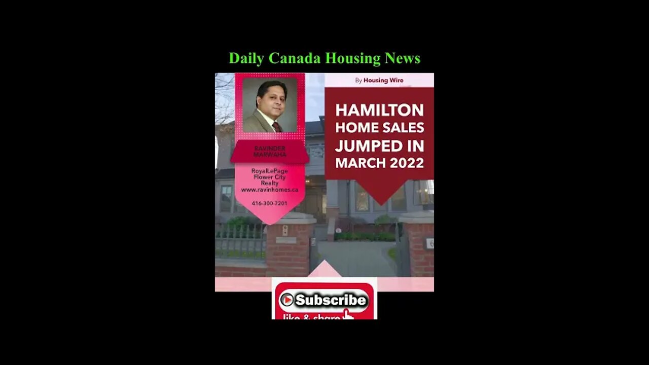 Hamilton Home Sales Jumped In March 2022 || Canada Housing News || Toronto Market Update ||