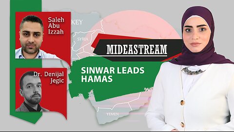 Mideastream: Sinwar leads Hamas