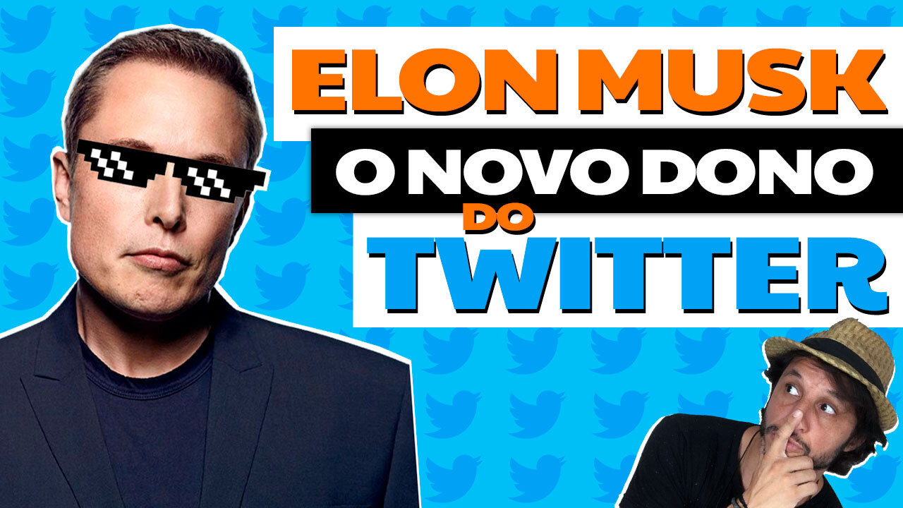 ELON MUSK COMPRA I US$ 44 bilhões no twitter, e agora?