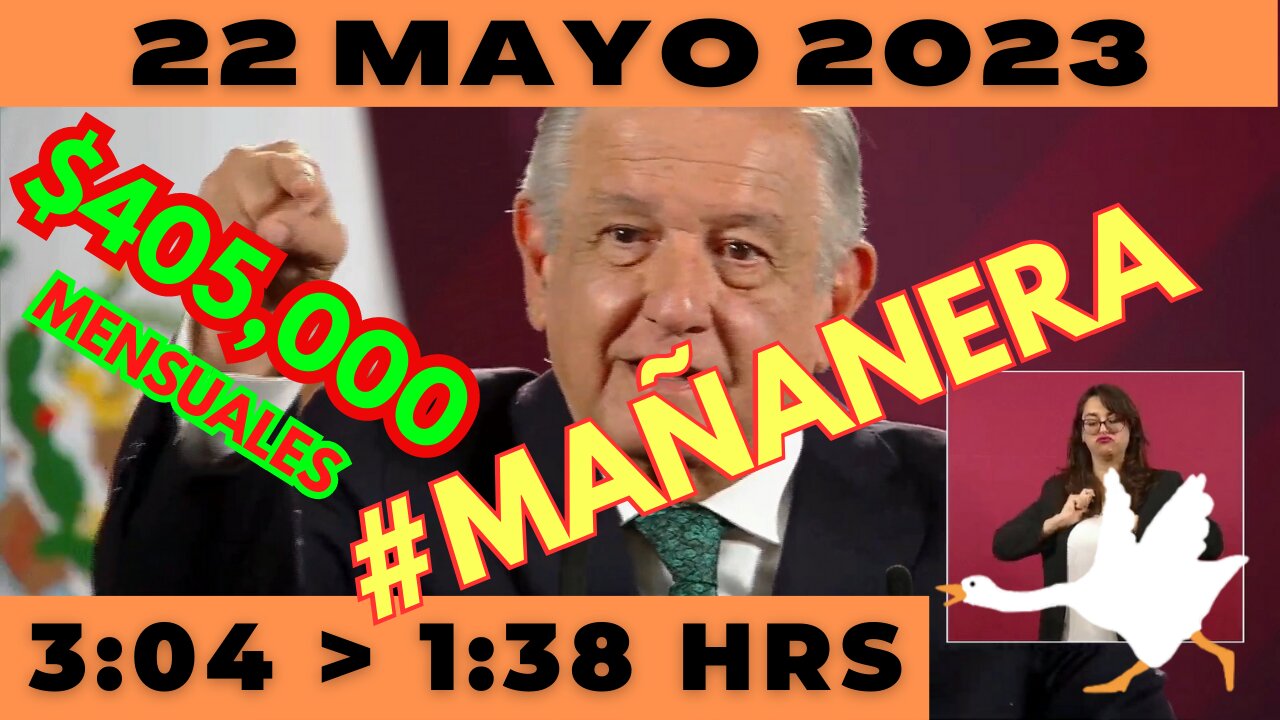 💩🐣👶 #AMLITO | Mañanera *Lunes 22 de Mayo 2023* | El gansito 3:04 a 1:38.