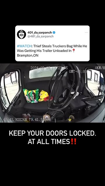 Thief steals bag from Transport Truck in Brampton