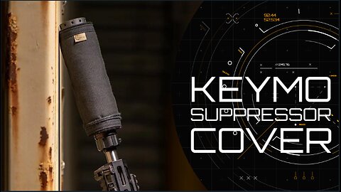 How to choose a cover for your Keymo mount suppressor