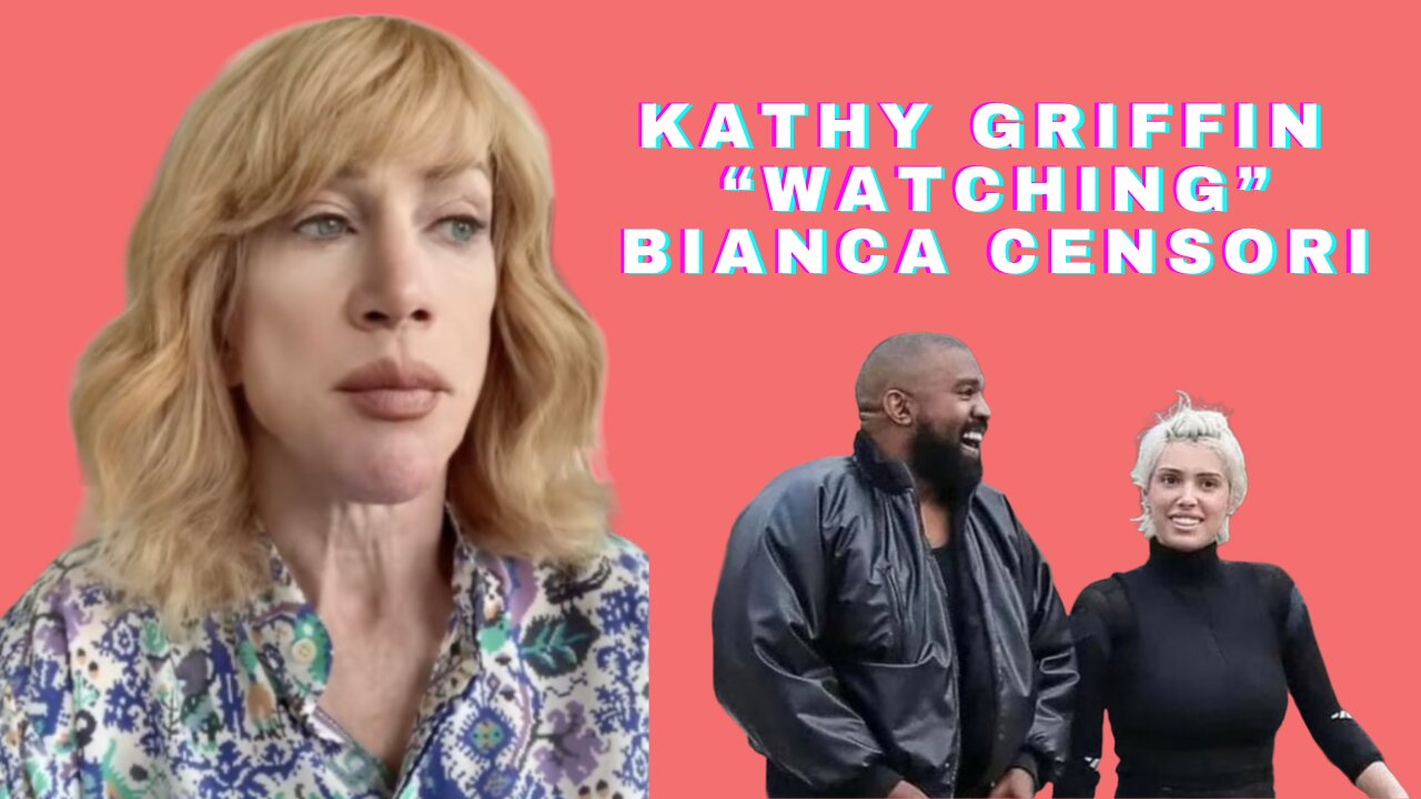 Kathy Griffin went live on her TikTok to address Kanye & Bianca’s relationship.