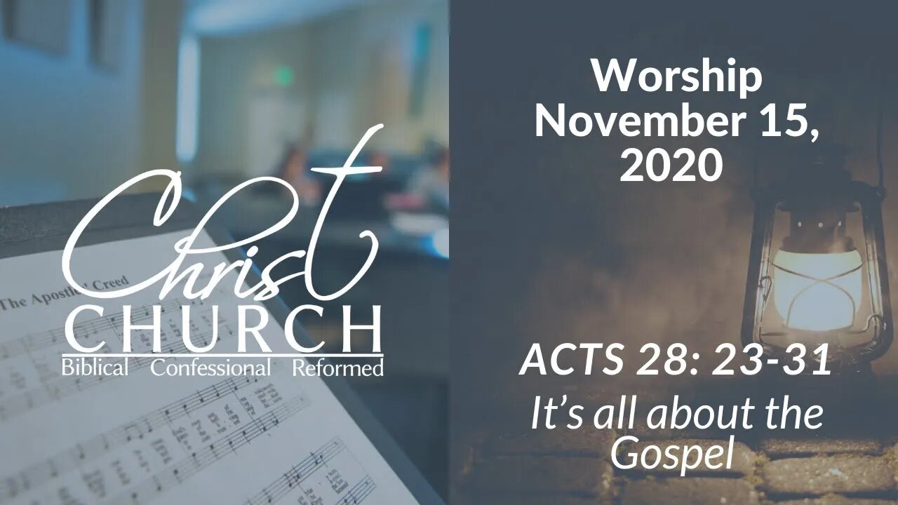 Christ Church OPC - Flower Mound, Texas -November 15, 2020 - Live Stream