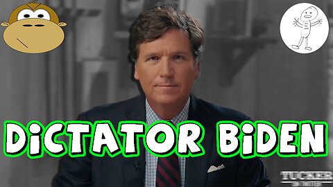 Tucker on Twitter: Biden Is A Dictator - MITAM