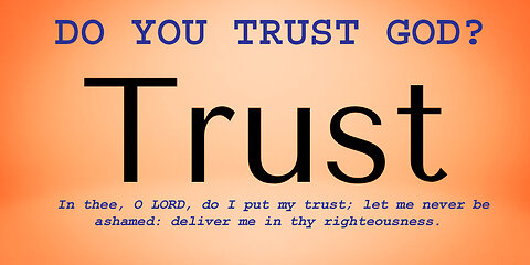 Do You Trust God?