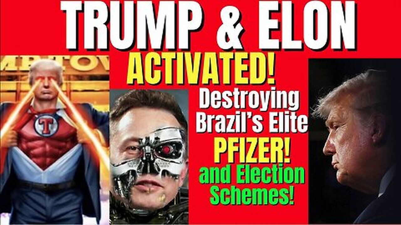 Melissa Redpill Update- 'Trump & Elon Activated against Brazil Elite, Pfizer, & Election Schemes'