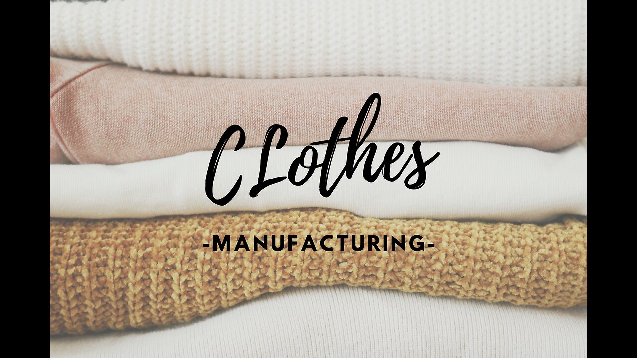 Cloth Manufacturing process explained in Detail.