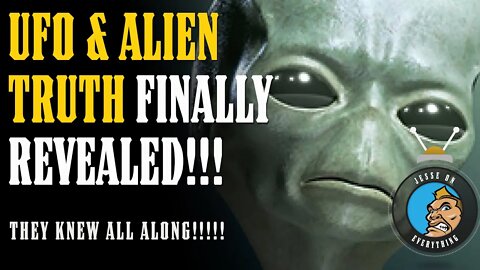 UFO & Alien TRUTH Finally Revealed - They KNEW All Along!!!