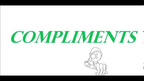Humans are Weird - Compliments