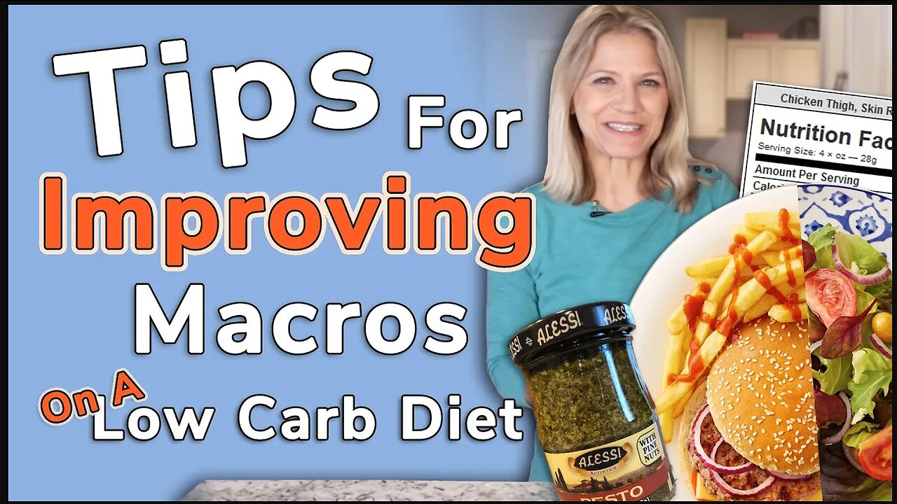 Tips for Improving Low Carb Macros