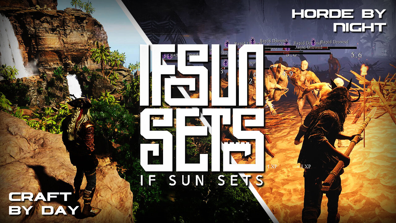 Survival Craft By Day, Horde Survival By Night | IFSUNSETS