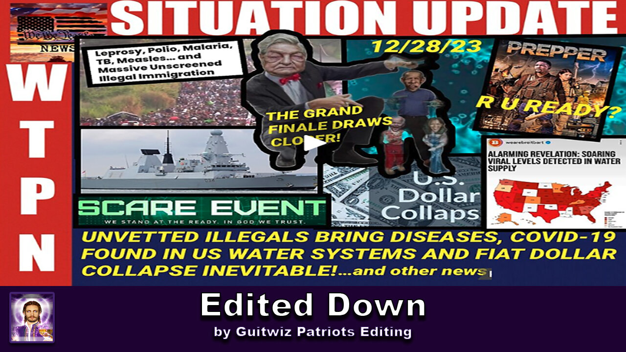 WTPN SITUATION UPDATE 12/28/23 - Edited Down