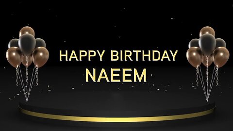 Wish you a very Happy Birthday Naeem