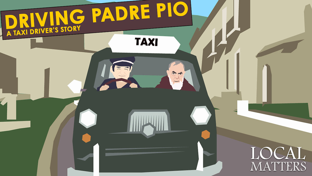 Driving Padre Pio: A Taxi Driver's Story