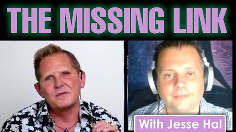 👀 THE MISSING LINK WITH JESSE HAL 👀