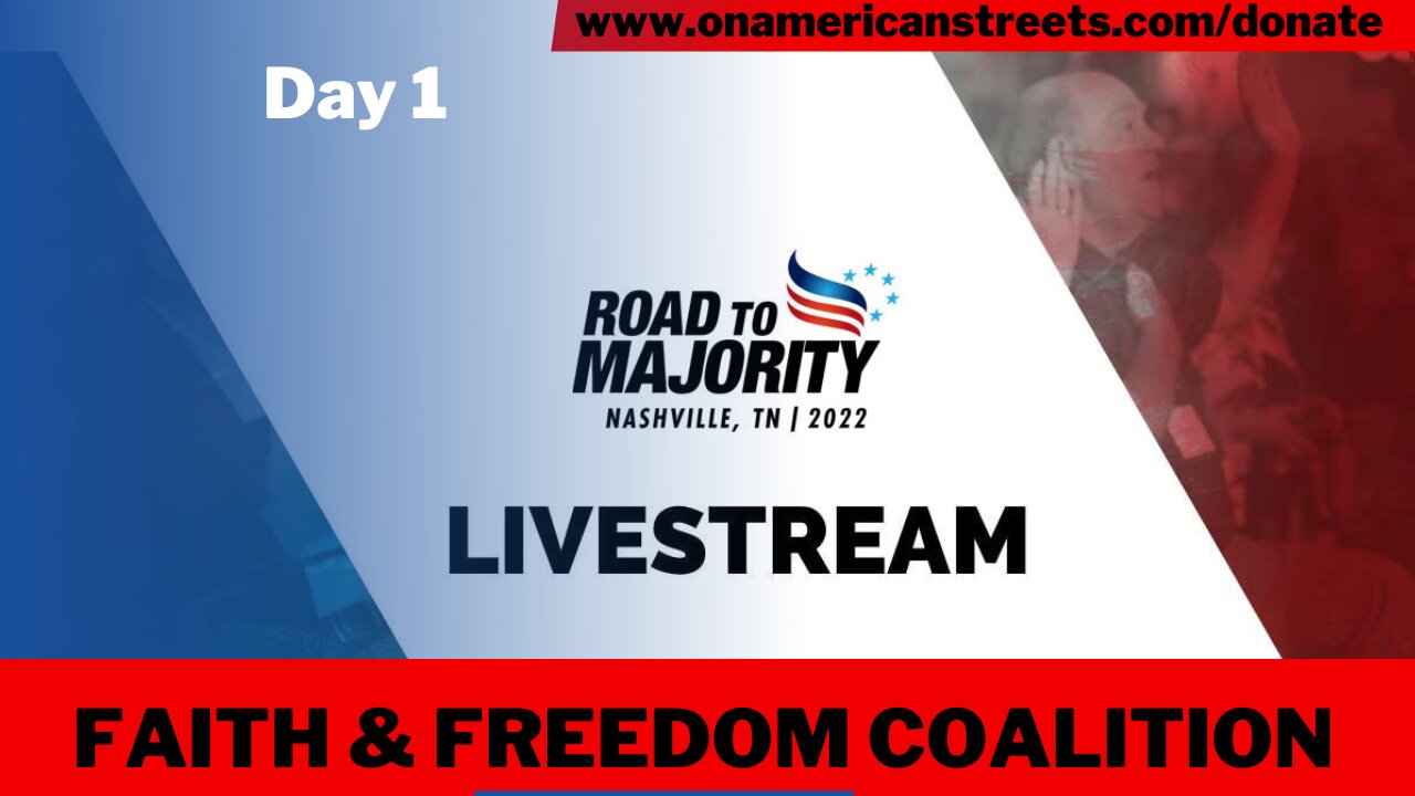 Faith & Freedom Coalition | Road To Majority day 1