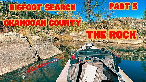 Bigfoot Search Okanogan County Part 5 The Rock