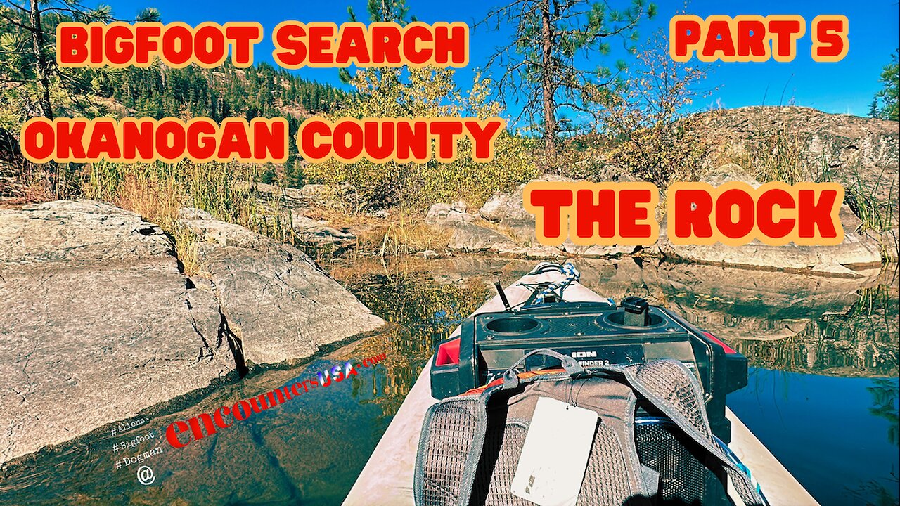 Bigfoot Search Okanogan County Part 5 The Rock