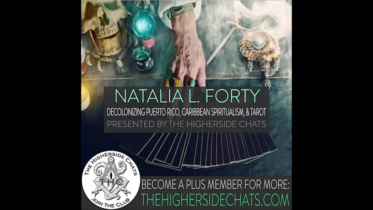 Natalia L. Forty | Decolonizing Puerto Rico, Caribbean Spiritualism, & Tarot