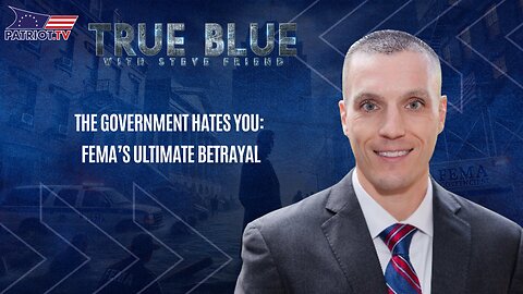 The Government Hates You: FEMA’s Ultimate Betrayal