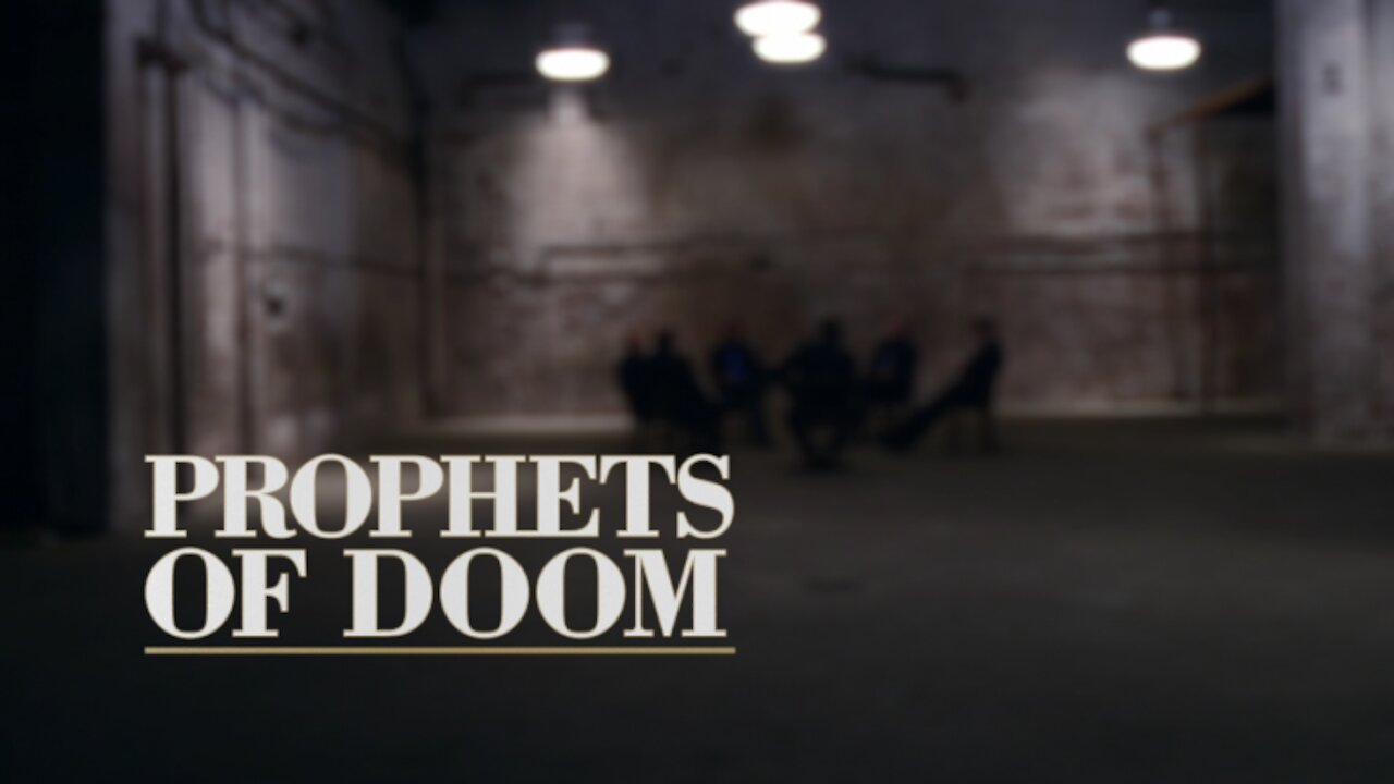 Documentary / Prophets And Doom (Documentary)
