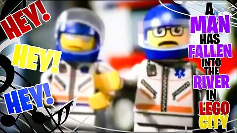 HEY! A Man has Fallen into AN ANNOYING SONG in Lego City!