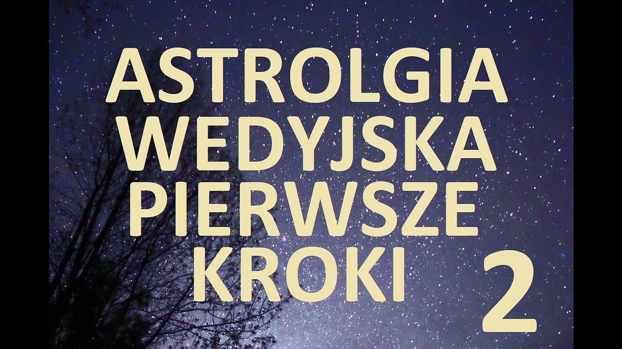 ASTROLOGIA WEDYJSKA - PIERWSZE KROKI #2