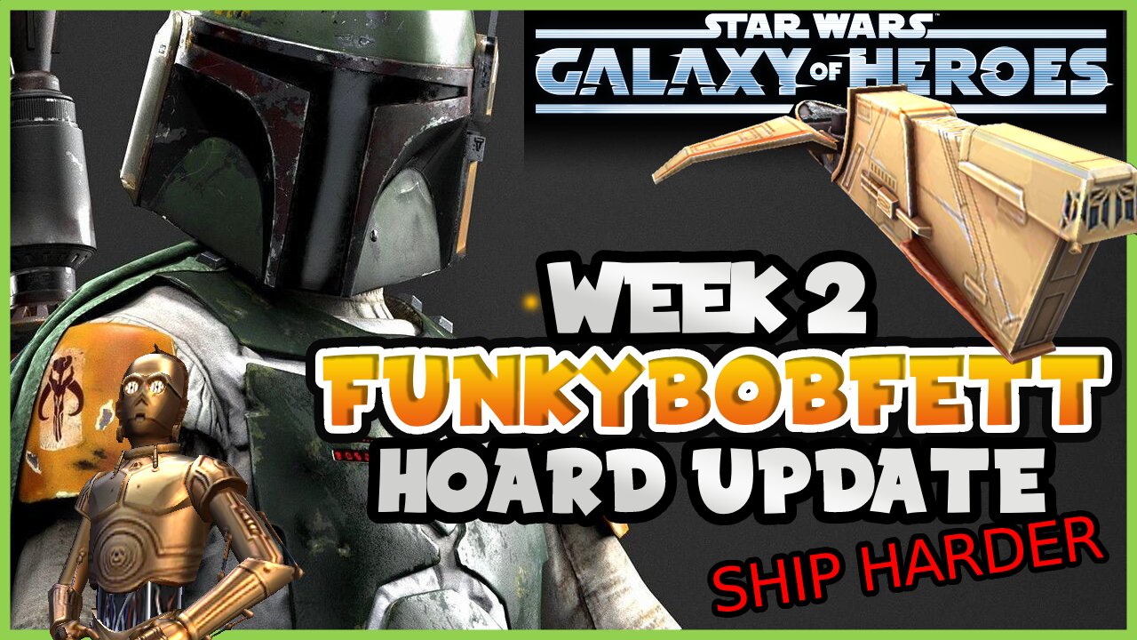 SWGOH Week 2 Roster Update - Unleashing of the Hoard Account + Long Term Plan