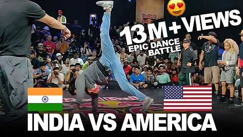 INDIA vs AMERICA Epic Dance Battle at Red Bull Bc One 2019 India - World Finals.