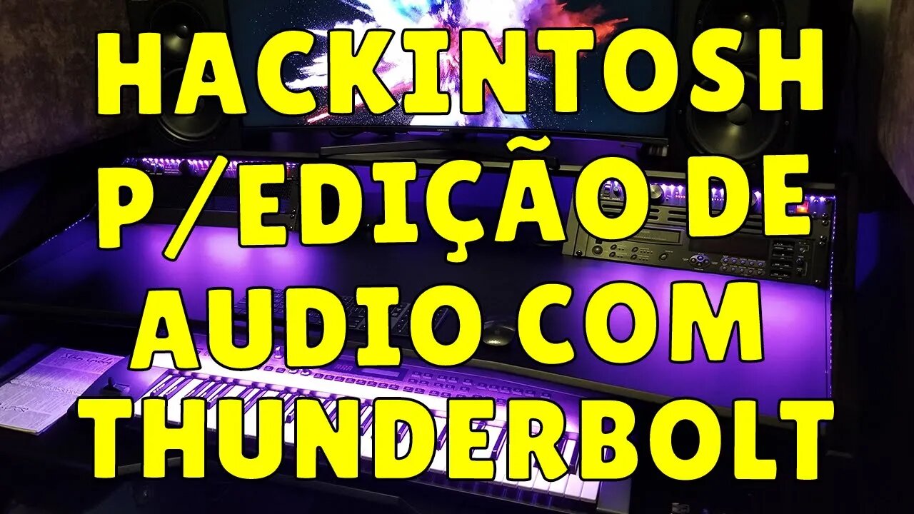 HACKINTOSH PARA EDIÇÃO ÁUDIO COM THUNDERBOLT DO @Perera DJ Z390 AORUS ULTRA CF I9 9900KF RX590