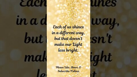 We Shine in Different Ways