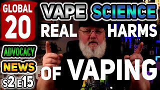 Global 20 Vape Science Advocacy News s2e15