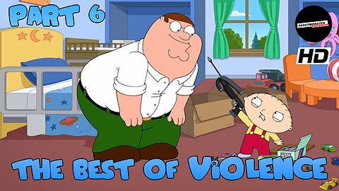 THE BEST OF VIOLENCE | PART 6 | FAMILY GUY COMPILATION (HD)