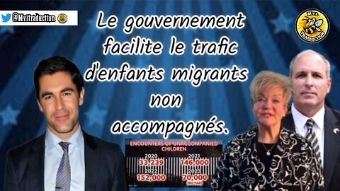 Le gouvernement facilite le trafic d'enfants migrants non accompagnés.