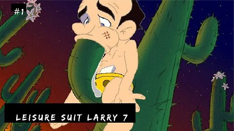 Leisure Suit Larry - Love For Sail #1 O Inicio